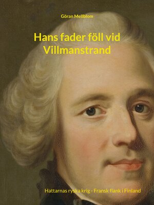 cover image of Hans fader föll vid Villmanstrand